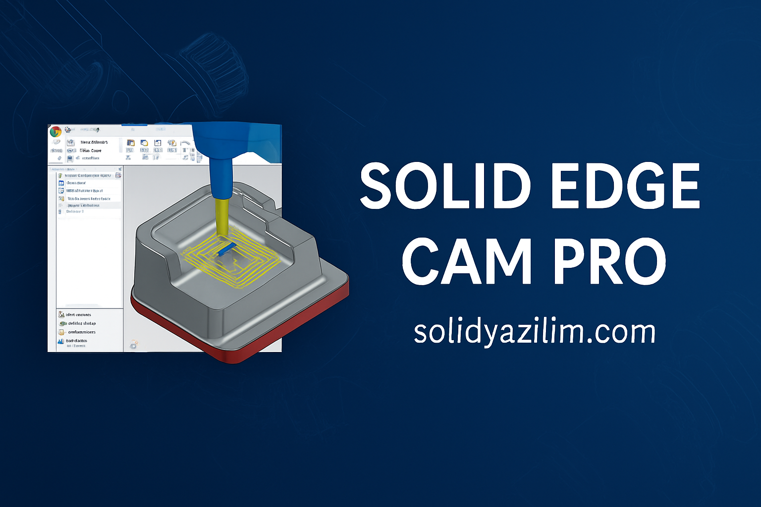 SolidWorks CAM Çözümleri